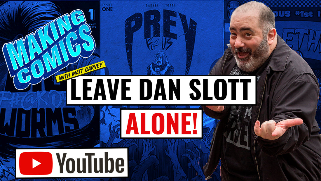 Making Comics With Matt Garvey: Video Sixteen!