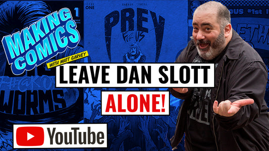 Making Comics With Matt Garvey: Video Sixteen!