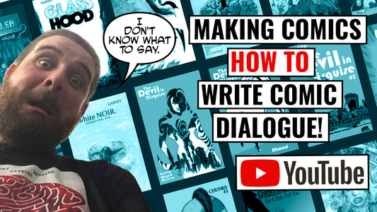 Making Comics With Matt Garvey: Video Nine!