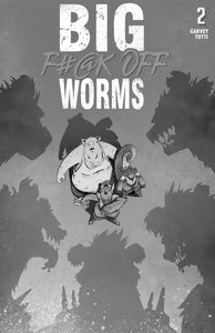 BIG F#@K OFF WORMS #2 Black and White Version