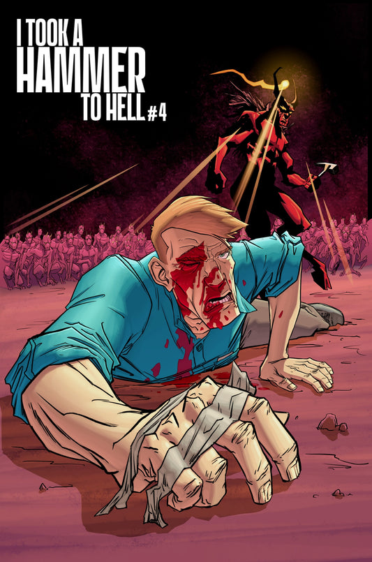 I TOOK A HAMMER TO HELL #4 (Physical Comic | 24 Pages | Includes FREE Digital Copy)